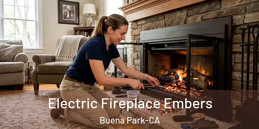 Electric Fireplace Embers Buena Park-CA